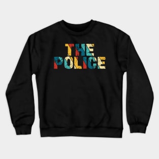 Retro Color - The Police Crewneck Sweatshirt